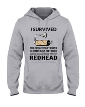 Load image into Gallery viewer, I Survived The Great Toilet Paper Shortage Of 2020 Hoodie
