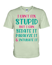 Load image into Gallery viewer, I Can't Fix Stupid But I An Sadate It Gift For Girls Guys V-Neck

