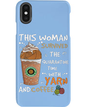 Load image into Gallery viewer, The Quarantine Time With Yarn And Coffee Gift For Women Phone case
