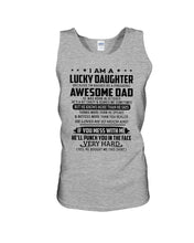 Load image into Gallery viewer, I'm A Lucky Daughter I'm Raised By Awesome Dad Who Was Born In October Unisex Tank Top
