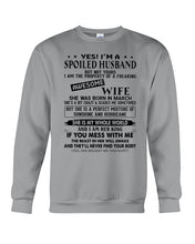 Load image into Gallery viewer, A Spoiled Husband Of   March   Freaking Awesome Wife For Birthday Gift Sweatshirt
