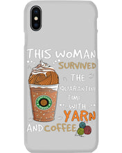 Load image into Gallery viewer, The Quarantine Time With Yarn And Coffee Gift For Women Phone case
