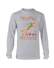 Load image into Gallery viewer, Assuming I'm Just An Old Lady Was Your First Mistake Unisex Long Sleeve
