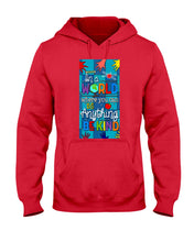 Load image into Gallery viewer, Lovely Phone Case In A World Where You Can Be Anything Be Kind Hoodie
