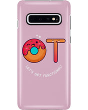 Load image into Gallery viewer, Gift For Occupational Therapist Let's Get Functional Phone case
