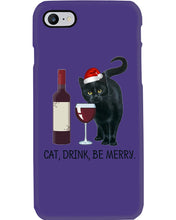 Load image into Gallery viewer, Cat Drink And Be Merry Meaningful Gift For Women Phone case
