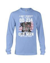 Load image into Gallery viewer, I Ain't Perfect But I Do Have A DD-214 For An Old Man Trending Unisex Long Sleeve
