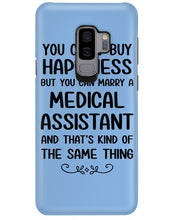 Load image into Gallery viewer, You Can't Buy Happiness But You Can Marry A Medical Assistant Gift For Girls Phone case
