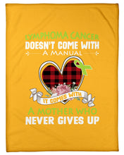 Load image into Gallery viewer, Lymphoma Cancer Doesn't Come With A Manual Fleece Blanket
