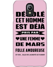 Load image into Gallery viewer, Désolé Cet Homme Est Déjà Pris Par Une Femme De Mars Birthday Gift Phone case

