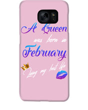 Load image into Gallery viewer, A Queen Was Born In February Birthday Gift Phone case
