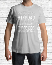 Load image into Gallery viewer, I'm The Best Stepdad Gift For Family Guys Tee
