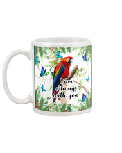 Load image into Gallery viewer, Scarlet Macaw With Butterflies I Am Always With You Gift For Lover Mug

