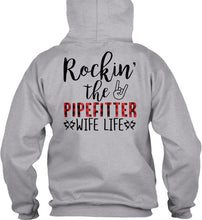 Load image into Gallery viewer, Rockin' The Pipefitter Wife Life Custom Design Gift For Friends Hoodie
