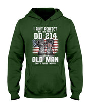 Load image into Gallery viewer, I Ain't Perfect But I Do Have A DD-214 For An Old Man Trending Hoodie
