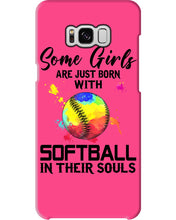 Load image into Gallery viewer, Some Girl Are Just With Softball In Their Souls Gift For Softball Lovers Phone case
