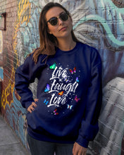 Load image into Gallery viewer, Butterfly Live Laugh Love Gift For Lover Sweatshirt
