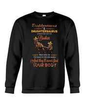 Load image into Gallery viewer, Daddysaurus Daughtersaurus A Bond That Can't Be Broken Sweatshirt
