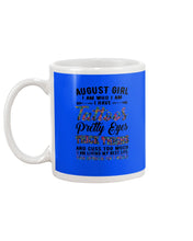 Load image into Gallery viewer, August Girl Has Tattoos Pretty Eyes Thick Thighs For Birthday Gift Mug
