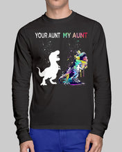 Load image into Gallery viewer, Your Aunt My Aunt Colorful Design Gift For Friends Unisex Long Sleeve

