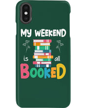 Load image into Gallery viewer, Vintage Funny My Weekend Booked Gift For Book Lovers Phone case
