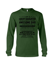 Load image into Gallery viewer, I'm A Lucky Daughter I'm Raised By Awesome Dad Who Was Born In October Unisex Long Sleeve
