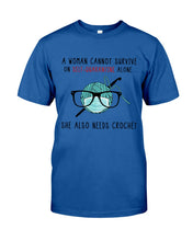 Load image into Gallery viewer, A Woman Can't Survive On Self-quarantine Alone ALso Needs Her Crochet Guys Tee
