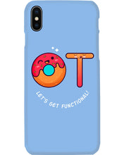 Load image into Gallery viewer, Gift For Occupational Therapist Let's Get Functional Phone case
