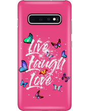 Load image into Gallery viewer, Butterfly Live Laugh Love Gift For Lover Phone case
