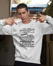 Load image into Gallery viewer, I'm A Spolied Husband But Not Yours  - Awesome Wife Was Born In February Sweatshirt
