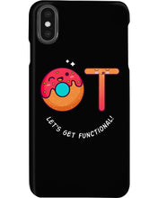 Load image into Gallery viewer, Gift For Occupational Therapist Let's Get Functional Phone case
