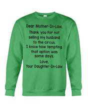 Load image into Gallery viewer, Daughter In Law Gift For Mother In Law I Know How Tempting That Option Was Some Days Sweatshirt
