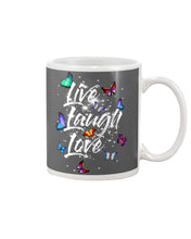 Load image into Gallery viewer, Butterfly Live Laugh Love Gift For Lover Mug

