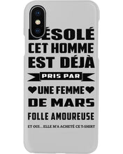 Load image into Gallery viewer, Désolé Cet Homme Est Déjà Pris Par Une Femme De Mars Birthday Gift Phone case
