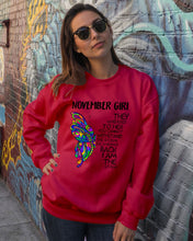 Load image into Gallery viewer, Birthday Gift For November Girl They Whispered To Her You Cannot Withstand The Storm Sweatshirt
