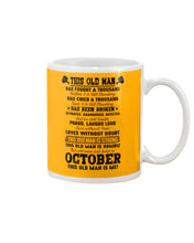 Load image into Gallery viewer, October Old Man Has Fought A Thousand Battles For Birthday Gift Mug
