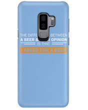Load image into Gallery viewer, The Difference Between A Beer And Your Opinion Custom Design Phone case
