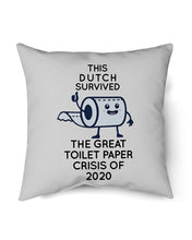 Load image into Gallery viewer, Dutch Survived The Great Toilet Paper Crisis Of 2020 For Personalized Nation Gift Pillow Cover
