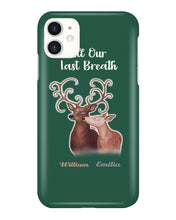 Load image into Gallery viewer, Custom Name Deers Gift For Boyfriend Till Our Last Breath Phone case
