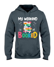 Load image into Gallery viewer, Vintage Funny My Weekend Booked Gift For Book Lovers Hoodie

