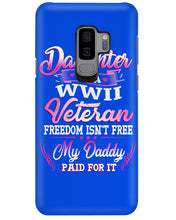 Load image into Gallery viewer, Daughter Of A Veteran Freedom Isn't Free Gift For Daughter Phone case
