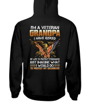 Load image into Gallery viewer, A Veteran Grandpa I Have Risked  Special Custom Design Hoodie
