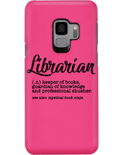Load image into Gallery viewer, Librarian Keeper Of Books Guardian Of Knowledge Custom Gift For Librarian Phone case
