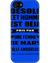Load image into Gallery viewer, Désolé Cet Homme Est Déjà Pris Par Une Femme De Mars Birthday Gift Phone case
