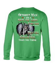 Load image into Gallery viewer, October Man Son Of God Birthday Meaningful Gift For Men Sweatshirt

