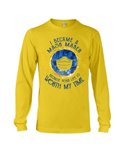 Load image into Gallery viewer, I Became A Mask Maker Because Your Life Is Worth My Time Trending Unisex Long Sleeve
