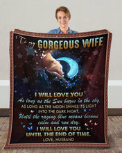 Load image into Gallery viewer, I Will Love You As Long As The Sun Burns In The Day Husband Gift For Wife Fleece Blanket
