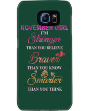 Load image into Gallery viewer, Birthday Gift For November Girl I'm Smarter Than You Think Phone case
