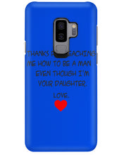 Load image into Gallery viewer, Thanks For Teaching Me How To Be A Man Phone case
