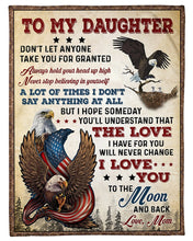 Load image into Gallery viewer, USA Flag Flying Eagle You'll Understand That The Love I Have For You Mom Gift For Daughter Fleece Blanket
